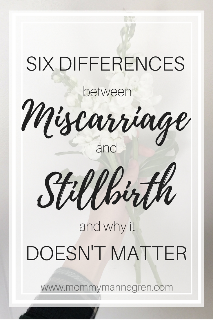 Comparing Miscarriage And Stillbirth - Liz Mannegren