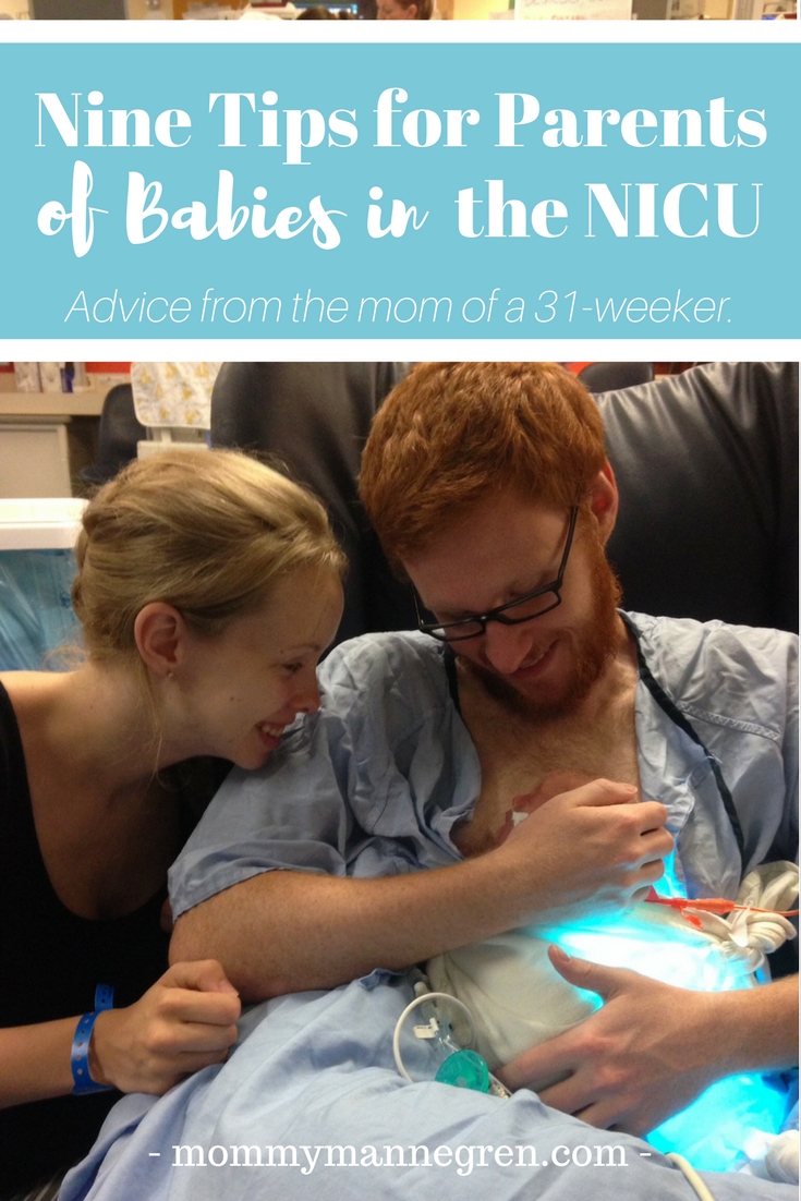 Nine Tips For Parents Of Babies In The NICU - Liz Mannegren